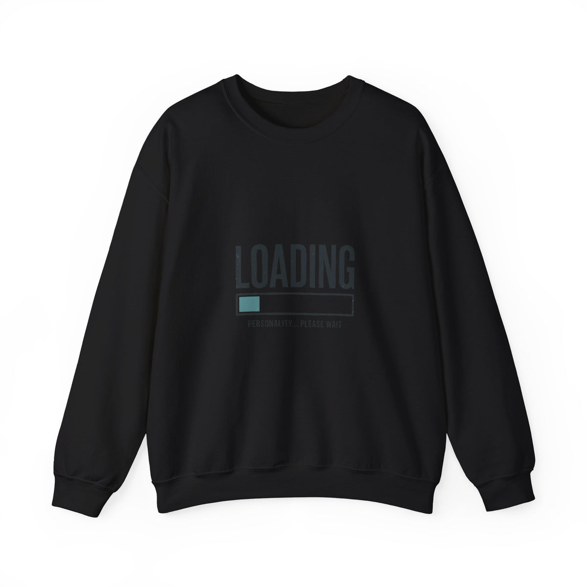 Loading Please Wait Sweatshirt | Video Game Humor