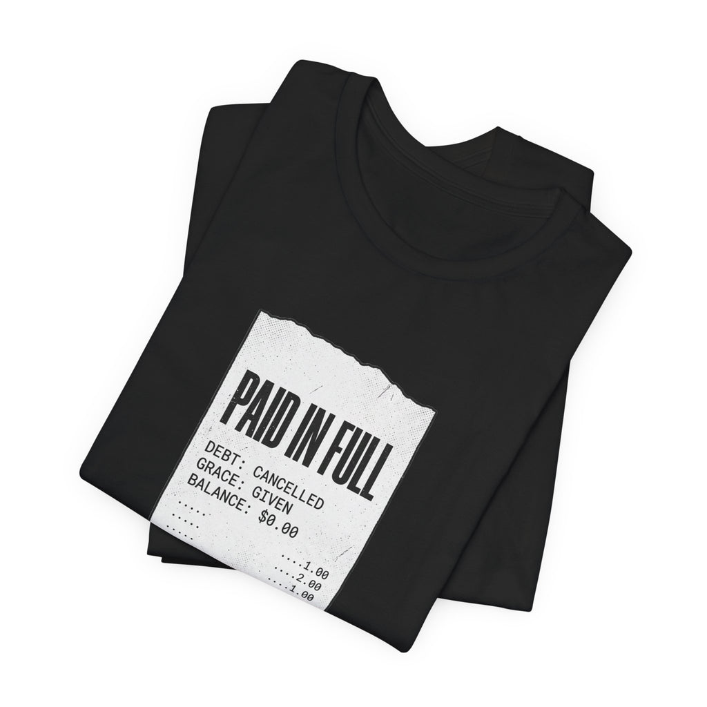 Paid in Full Christian T-Shirt, Graphic Streetwear