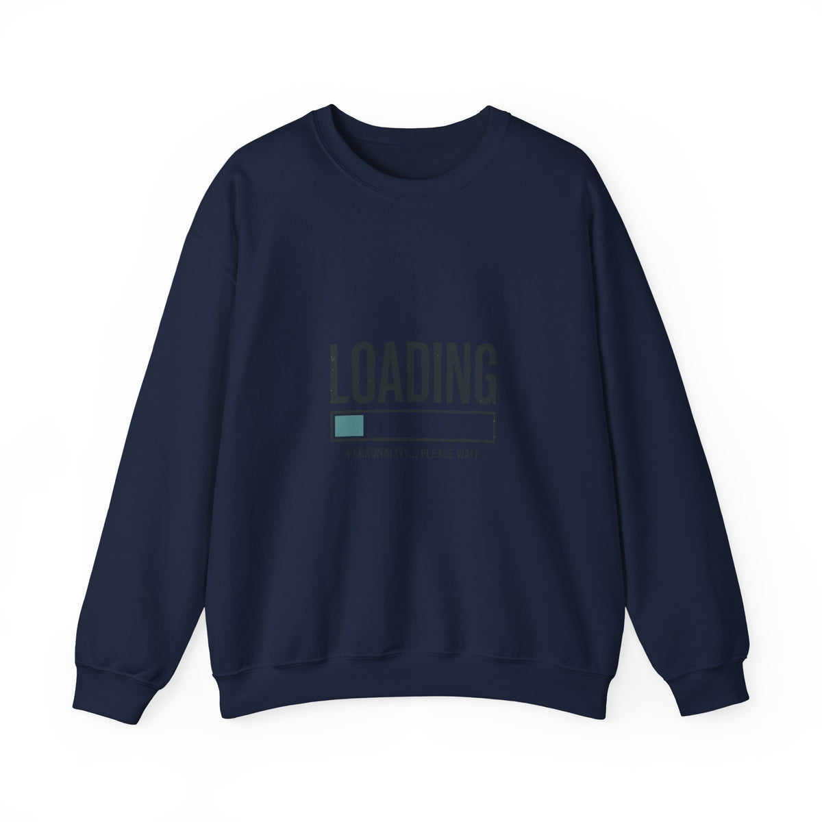 Loading Please Wait Sweatshirt | Video Game Humor