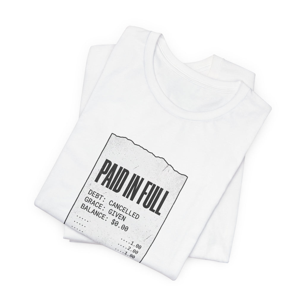 Paid in Full Christian T-Shirt, Graphic Streetwear