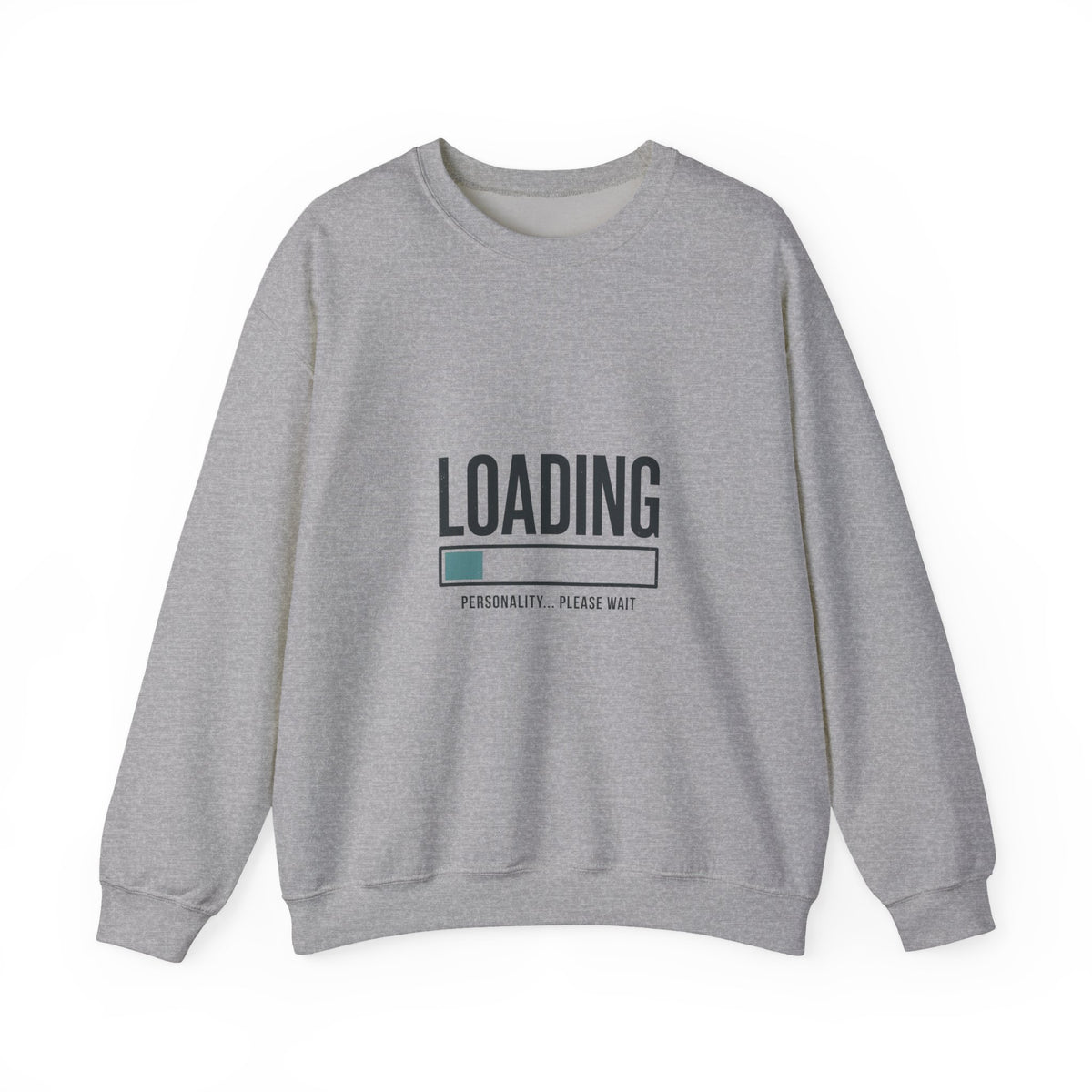 Loading Please Wait Sweatshirt | Video Game Humor