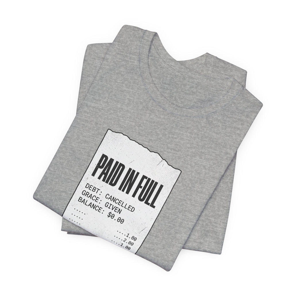 Paid in Full Christian T-Shirt, Graphic Streetwear