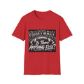 “Football Is There Anything Else?” Graphic T-Shirt