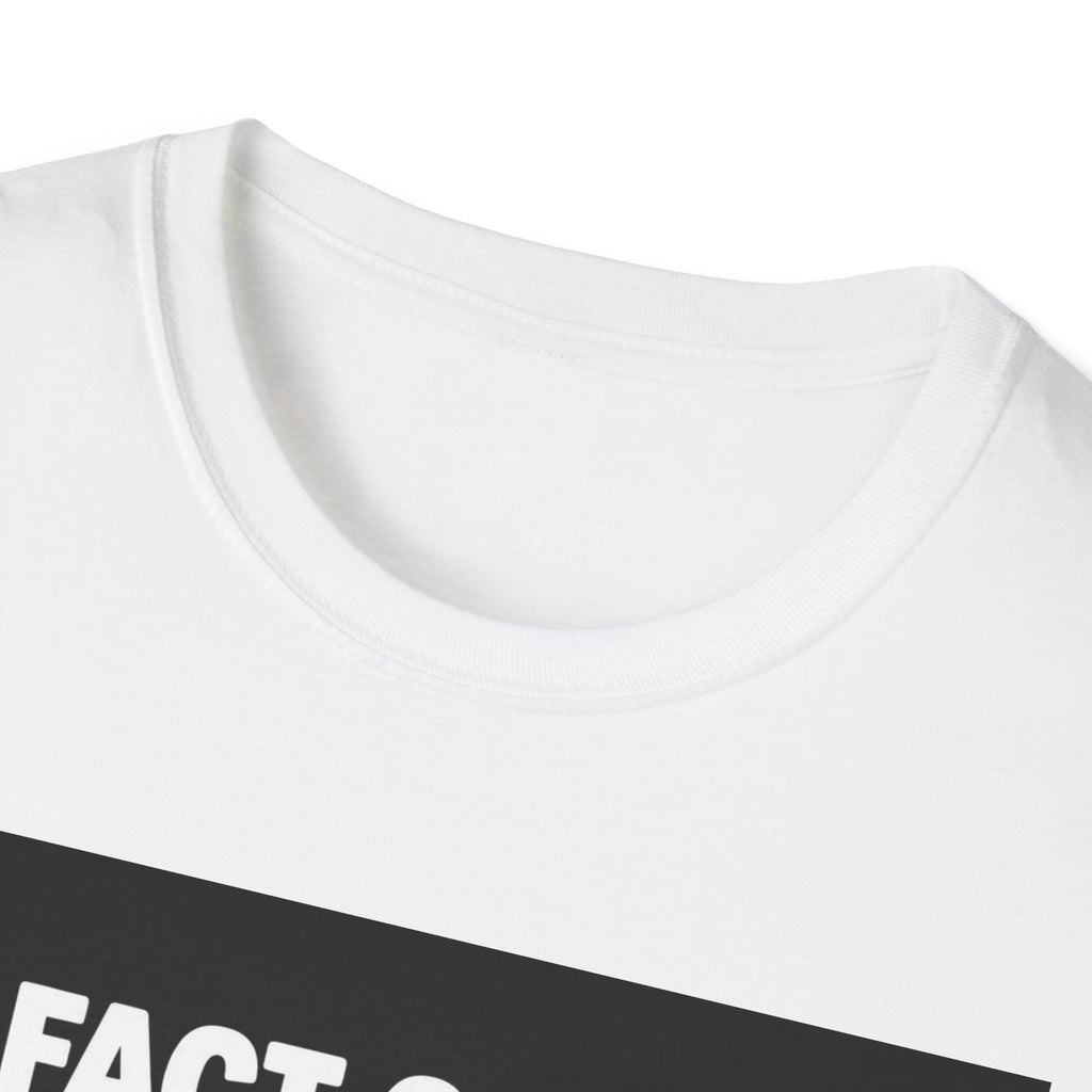 A Fact of Life Funny Calendar T-Shirt