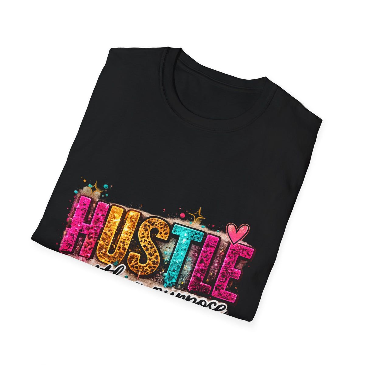 Hustle with a Purpose Inspirational T-Shirt