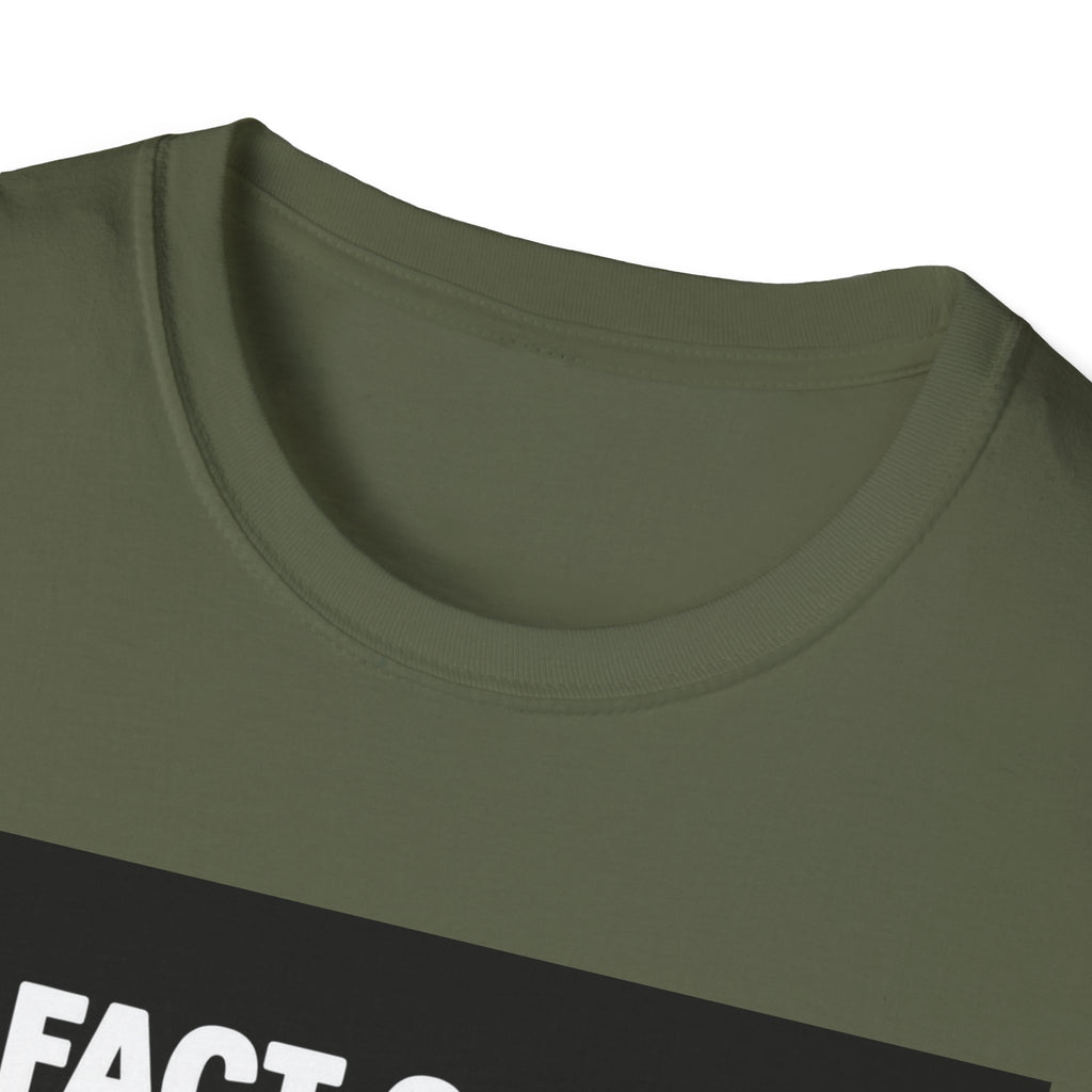 A Fact of Life Funny Calendar T-Shirt